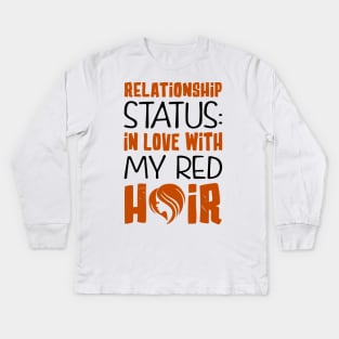 In Love With My Red Hair Kids Long Sleeve T-Shirt